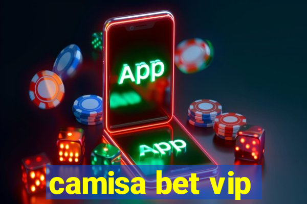 camisa bet vip